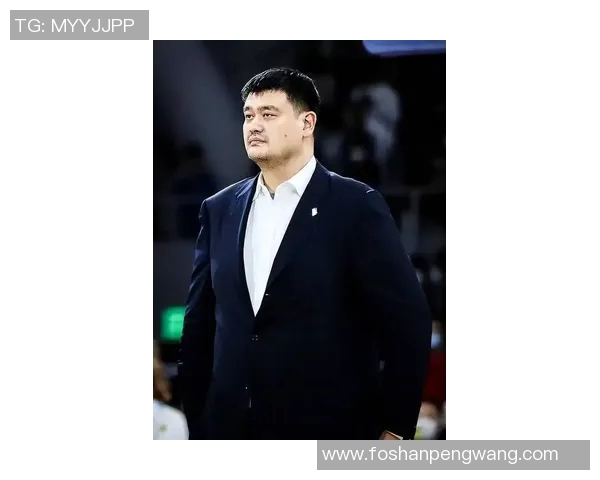 姚明精彩秀展现篮球魅力与体育精神引领新一代运动员风采